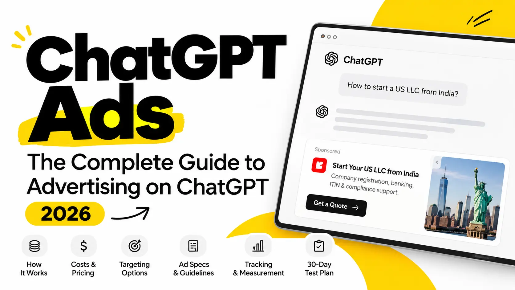 ChatGPT Ads complete guide 2026 covering advertising costs, targeting, ad specs, tracking, and setup
