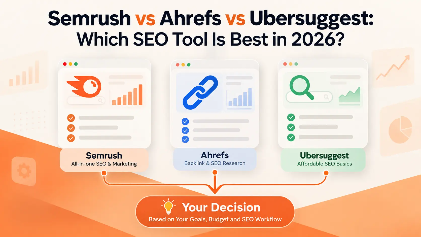 Semrush vs Ahrefs vs Ubersuggest SEO tool comparison for 2026