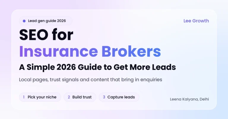 SEO for Insurance Brokers: A Simple 2026 Guide to Get More Leads