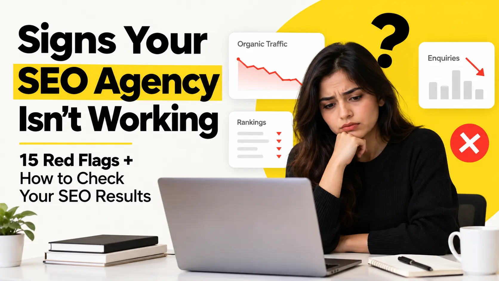 Signs your SEO agency isn't working and how to check SEO results
